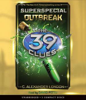 Outbreak (the 39 Clues: Super Special, Book 1) de C. Alexander London