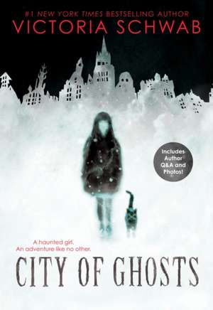 City of Ghosts de Victoria Schwab