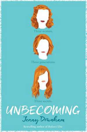 Unbecoming de Jenny Downham