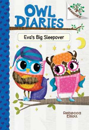 Eva's Big Sleepover de Rebecca Elliott