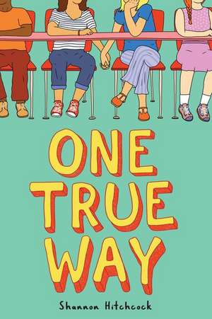 One True Way de Shannon Hitchcock
