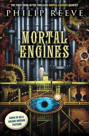 Mortal Engines (Mortal Engines #1) de Philip Reeve