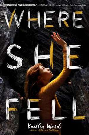 Where She Fell de Kaitlin Ward