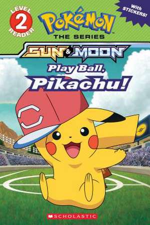 Play Ball, Pikachu! (Pokémon: Scholastic Reader, Level 2) de Sonia Sander