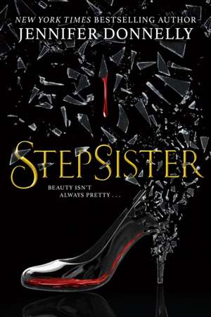 Stepsister de Jennifer Donnelly