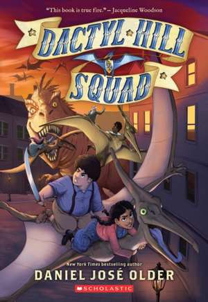 Dactyl Hill Squad (Dactyl Hill Squad #1) de Daniel José Older