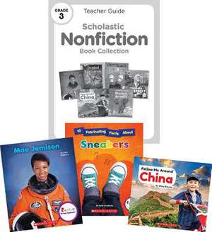 Scholastic Nonfiction Book Collection: Grade 3 de Scholastic Library Publishing