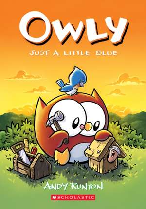 Just a Little Blue: A Graphic Novel (Owly #2) de Andy Runton