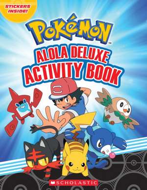 Alola Deluxe Activity Book de Scholastic