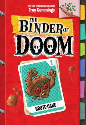 Brute-Cake: A Branches Book (the Binder of Doom #1) de Troy Cummings