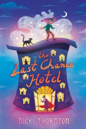 The Last Chance Hotel de Nicki Thornton