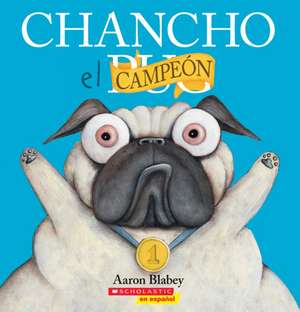 Chancho el Campeón de Aaron Blabey