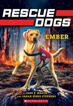 Ember (Rescue Dogs #1) de Jane B Mason