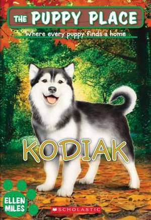 Kodiak (the Puppy Place #56) de Ellen Miles