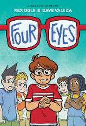 Four Eyes: A Graphic Novel de Rex Ogle