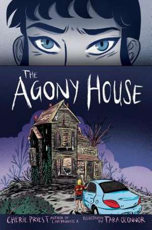 The Agony House de Cherie Priest