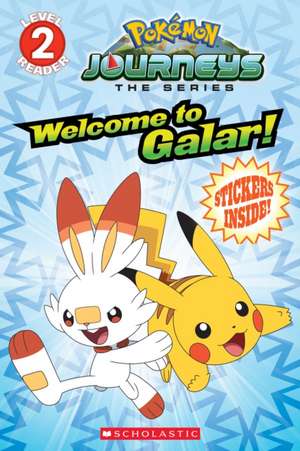 Welcome to Galar! (Pokémon: Scholastic Reader, Level 2) de Rebecca Shapiro