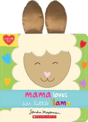 Mama Loves Her Little Llama de Sandra Magsamen