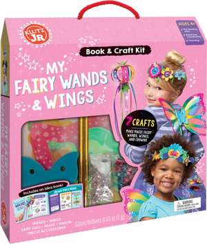 My Fairy Wands & Wings de Editors of Klutz