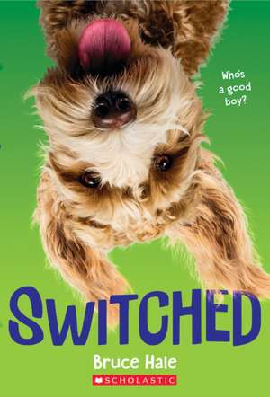 Switched de Bruce Hale