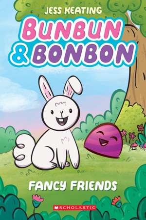 Fancy Friends: A Graphix Chapters Book (Bunbun & Bonbon #1) de Jess Keating