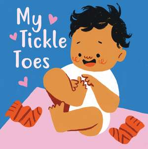 My Tickle Toes (Together Time Books) de Carolina Buzio