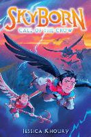 Call of the Crow (Skyborn #2) de Jessica Khoury