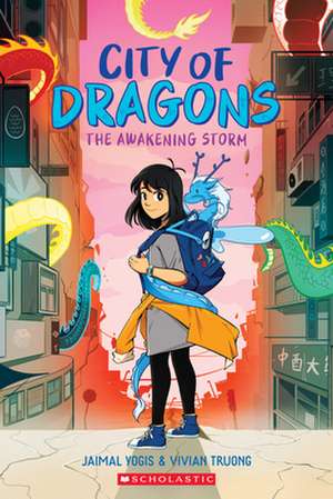 The Awakening Storm: A Graphic Novel (City of Dragons #1) de Jaimal Yogis