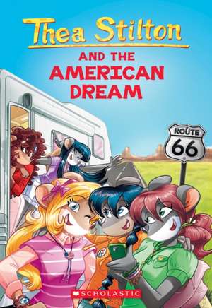 The American Dream (Thea Stilton #33) de Thea Stilton