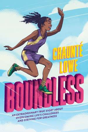 Boundless (Scholastic Focus) de Chaunté Lowe