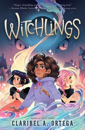 Witchlings de Claribel A. Ortega