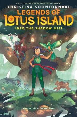 Into the Shadow Mist (Legends of Lotus Island #2) de Christina Soontornvat