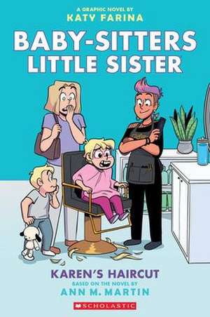 Karen's Haircut: A Graphic Novel (Baby-Sitters Little Sister #7) de Ann M. Martin