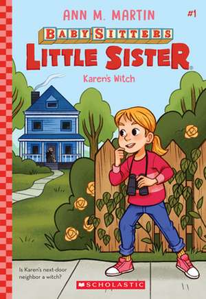 Karen's Witch (Baby-Sitters Little Sister #1) de Ann M. Martin