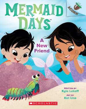 A New Friend: An Acorn Book (Mermaid Days #3) de Kyle Lukoff