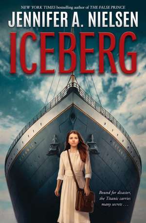 Iceberg de Jennifer A Nielsen