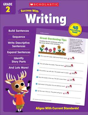 Scholastic Success with Writing Grade 2 Workbook de Scholastic Teaching Resources