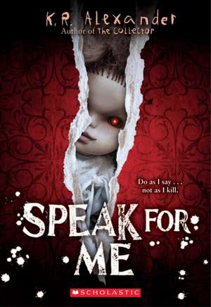 Speak for Me de K R Alexander