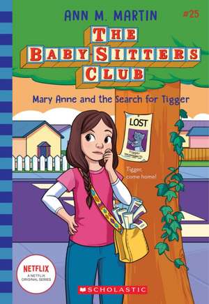 Mary Anne and the Search for Tigger (the Baby-Sitters Club #25) de Ann M. Martin