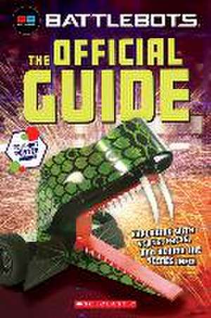 Battlebots: The Official Guide de Mel Maxwell