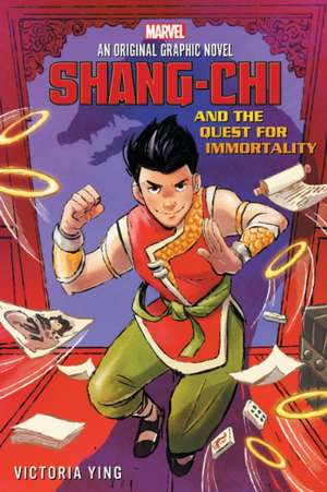 Shang-Chi and the Quest for Immortality de Victoria Ying