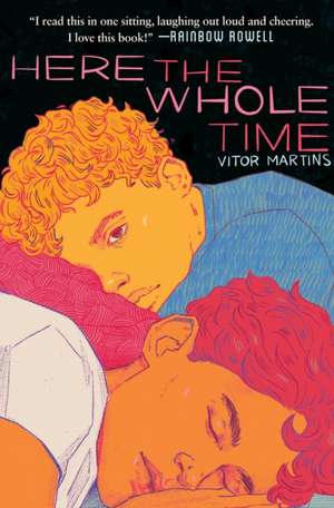 Here the Whole Time de Vitor Martins