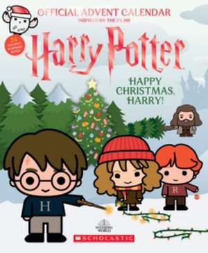 Happy Christmas, Harry: Official Harry Potter Advent Calendar de Scholastic