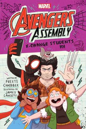 X-Change Students 101 (Marvel Avengers Assembly #3) de Preeti Chhibber