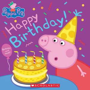 Happy Birthday! (Peppa Pig) de Annie Auerbach