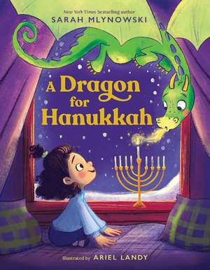 A Dragon for Hanukkah de Sarah Mlynowski