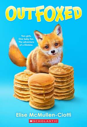 Outfoxed: A Wish Novel de Elise McMullen-Ciotti