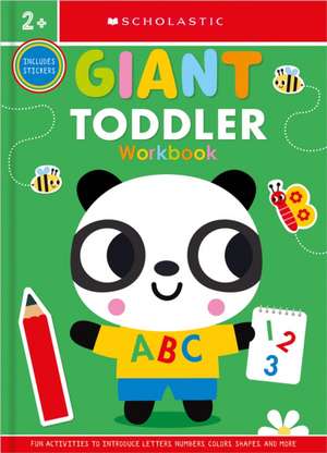 Giant Toddler Workbook: Scholastic Early Learners (Workbook) de Scholastic Early Learners