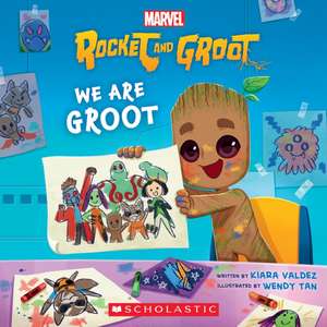 We Are Groot (Marvel's Rocket and Groot Storybook) de Kiara Valdez