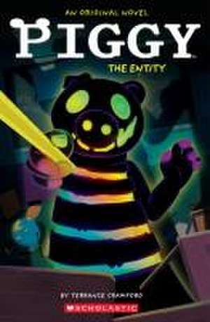 Piggy: The Entity: An Afk Book de Terrance Crawford